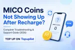 MICO Coins Not Showing Up After Recharge? Here's How to Fix It Fast