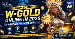 How to Buy Watcher of Realms W-Gold Online in 2026: Safe Recharge Guide, Instant Delivery & Best Purchase Tips