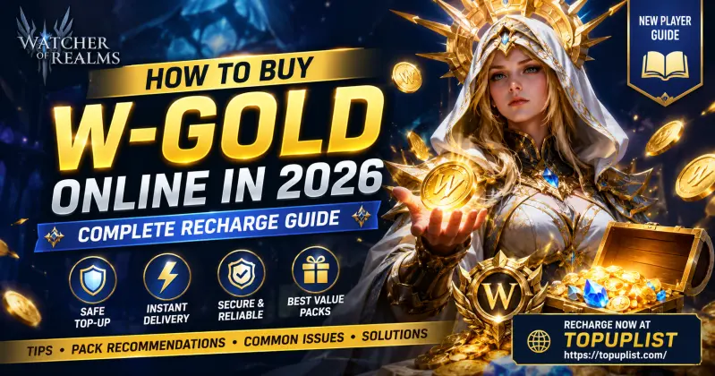 How to Buy Watcher of Realms W-Gold Online in 2026: Safe Recharge Guide, Instant Delivery & Best Purchase Tips
