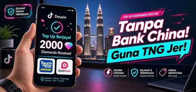 How to Recharge Douyin Diamonds in Malaysia (2026): Top Up via TNG, DuitNow & GrabPay without a Chinese Bank Card