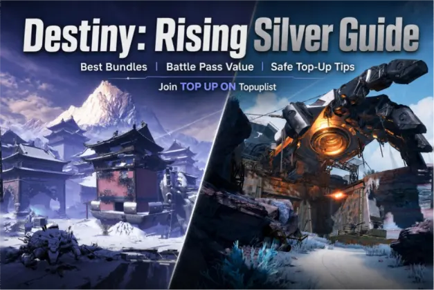 Destiny: Rising Silver Guide: Best Bundles, Battle Pass Value & Safe Top-Up Tips