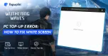 Wuthering Waves PC Top-Up Error: How to Fix White Screen