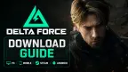 Delta Force 다운로드 가이드: PC, 모바일, Steam, Android
