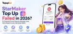 StarMaker-Aufladung 2026 fehlgeschlagen? Häufige Zahlungsprobleme, Lösungen & sichere Tipps zum Aufladen