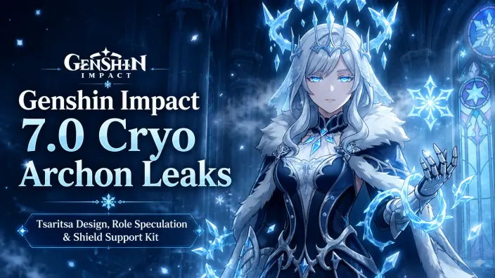 Genshin Impact 7.0 Cryo Archon Leaks: Tsaritsa Design, Role Speculation and Shield Support Kit Explained