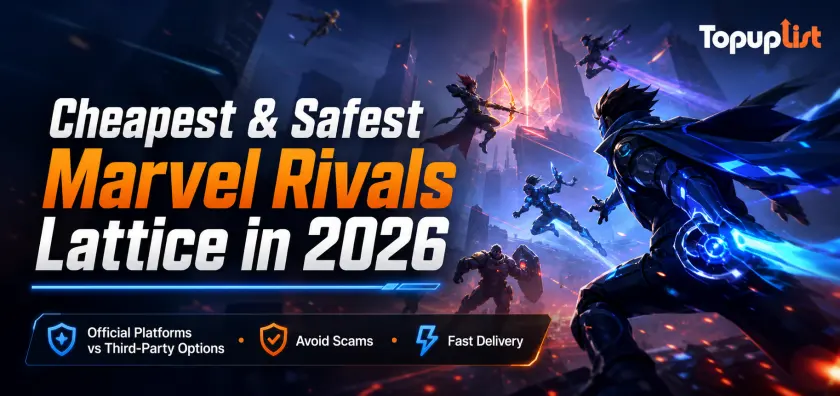 Il modo più economico e sicuro per acquistare Marvel Rivals Lattice nel 2026 (migliore guida alla ricarica)