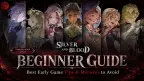 Zilver en Bloed Beginner Gids: Beste tips voor het begin van het spel en fouten om te vermijden