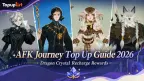 AFK Journey 儲值指南 2026：Dragon Crystal 最佳用途、首儲獎勵與超值禮包