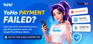 YoHo Payment Failed? How to Fix Card Declined, App Store, and Google Play Errors