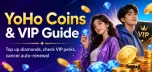 YoHo Coins and Diamonds Guide: How to Get Coins, Top Up Cheaply, VIP Benefits, and Cancel Auto Renewal