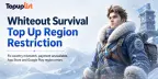 Whiteout Survival Region Restricted Top Up? How to Fix Country, Payment, and Account Issues
