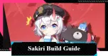 Sakiri Build Guide NTE V1.1 — Best Arc, Console, Teams & Skills (Best Buffer)