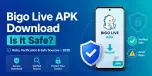 تنزيل Bigo Live APK: هل هو آمن؟ المخاطر، التحقق والمصادر الآمنة