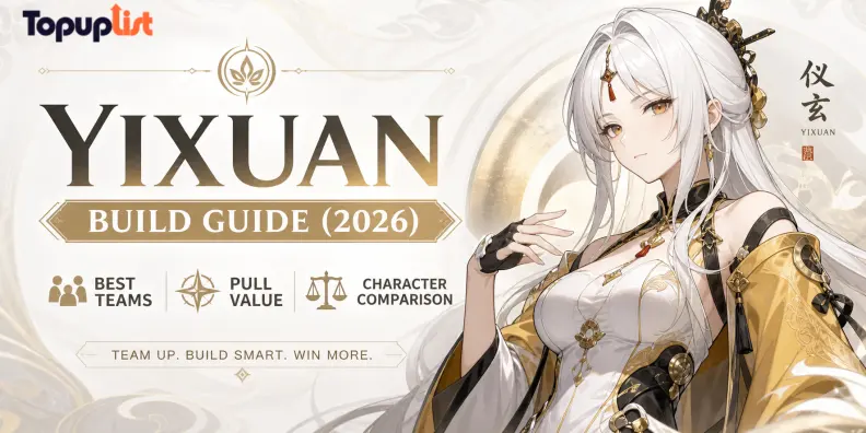 Yixuan 빌드 가이드 (2026): 최고의 팀, 뽑기 가치 및 캐릭터 비교