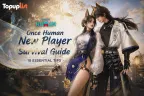 Once Human 초보자 가이드: 시작하기 전에 알았더라면 좋았을 10가지 팁