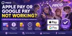 Mico 的 Apple Pay 或 Google Pay 無法使用？如何修復付款與儲值錯誤