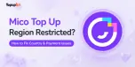 Mico Top Up Terhad Mengikut Wilayah? Cara Menyelesaikan Isu Negara & Pembayaran