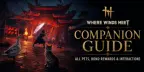 Where Winds Meet Companion Guide: Pets, Bond & Rewards