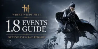فعاليات Where Winds Meet 1.8: مكافآت PvE وPvP والغارات