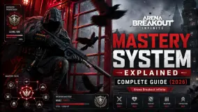 شرح نظام الإتقان في Arena Breakout Infinite: كيفية بناء شخصيتك وإعادة تخصيصها