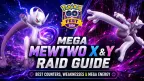 Mega Mewtwo X and Y Raid Guide: Best Counters, Weaknesses & Mega Energy