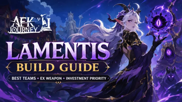 Guida alla build di Lamentis in AFK Journey: migliori squadre, arma EX e priorità di investimento