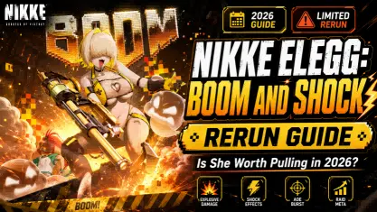 NIKKE Elegg: Boom and Shock Rerun Guide — Is She Worth Pulling in 2026?