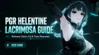 Punishing Gray Raven Helentine：Lacrimosa 指南 — 上線日期、技能組與免費獎勵