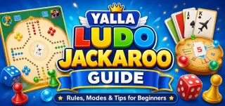 دليل Yalla Ludo Jackaroo: القواعد والأوضاع والنصائح للمبتدئين