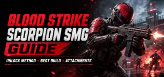 دليل Blood Strike لسلاح Scorpion SMG: طريقة الفتح، أفضل تجهيز، والملحقات