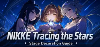 دليل تزيين المراحل في NIKKE Tracing the Stars: الألبومات والملاحظات والخلفيات والتخصيص