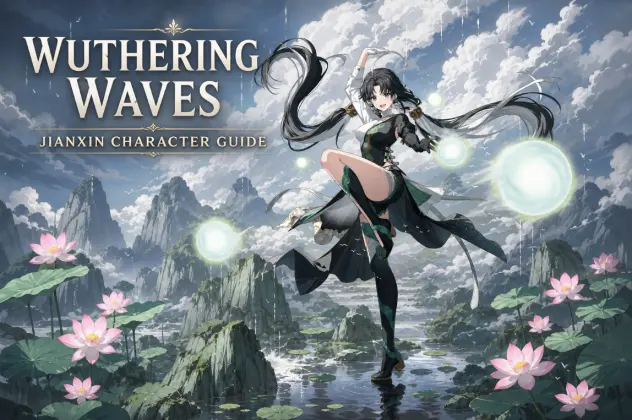 Jianxin Wuthering Waves-buildgids: beste wapen, Echoes, teams, vaardigheden en materialen