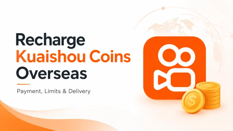 How to Recharge Kuaishou Coins Overseas: Payment Methods, Limits and Delivery Time
