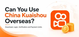 هل يمكنك استخدام Kuaishou China من خارج الصين؟ التنزيل وتسجيل الدخول والتحقق وحدود الدفع