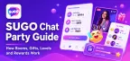SUGO Chat Party 指南：房間、禮物、等級與獎勵的運作方式