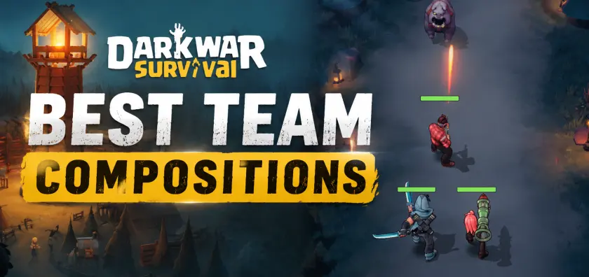 Dark War Survival Best Team Compositions: Fighter, Rider & Shooter Formations (2026)