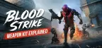 《Blood Strike》武器套件解析：套件如何改變配件與武器定位