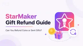 StarMaker Gift Refund Guide: Can You Refund Coins or Sent Gifts?