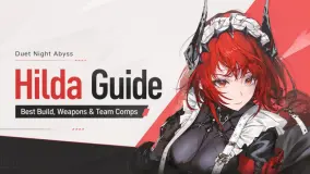 Duet Night Abyss Hilda 指南：最佳配装、武器与队伍搭配