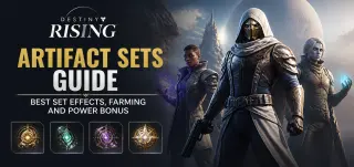 Destiny Rising 圣遗物套装指南:最佳套装效果、刷取方法与战力加成