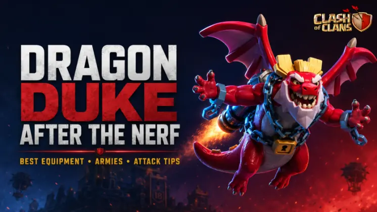 Dragon Duke After the Nerf: Best Equipment, Armies & Tips