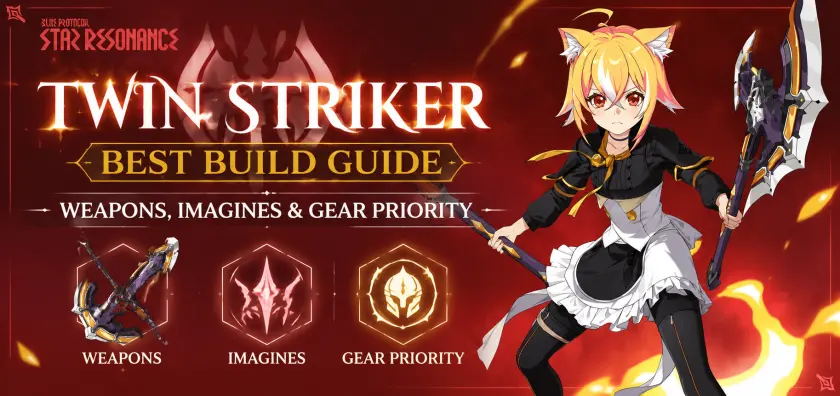 Blue Protocol Star Resonance Twin Striker Best Build: Weapons, Imagines and Gear Priority