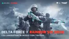 Delta Force x Rainbow Six Siege 聯動：免費獎勵、造型與截止日期指南