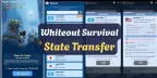 Guide de Transfert d'État Whiteout Survival 2026 : Groupes, Coût & Débutant vs Avancé