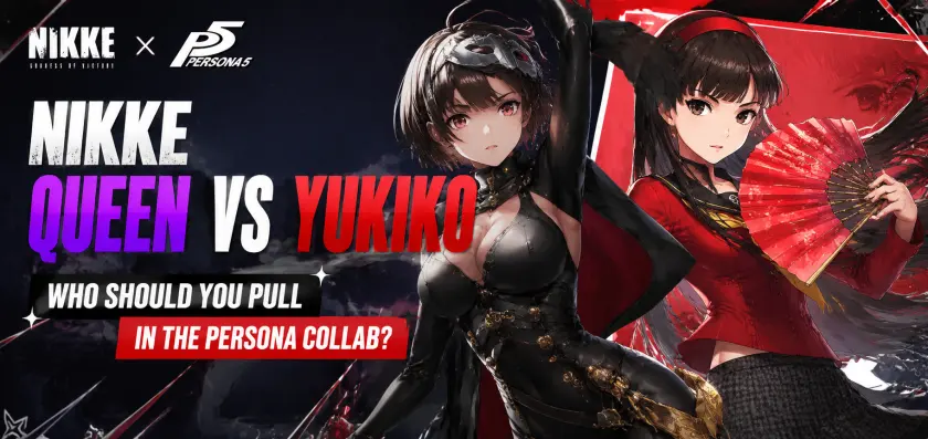 NIKKE Queen 對決 Yukiko：Persona 聯動該抽誰？