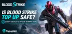 เติมเงิน Blood Strike ปลอดภัยหรือไม่? เช็กลิสต์ความปลอดภัยและคำเตือนอย่างเป็นทางการ (2026)