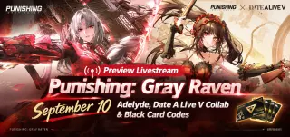 Zapowiedź transmisji na żywo Punishing: Gray Raven 10 września: Adelyde, współpraca z Date A Live V i kody Black Card